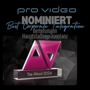 pro video GmbH nomiert in der Kategorie Best Corporate Integration mit dem Projekt "Bertelsmann - UDL1"